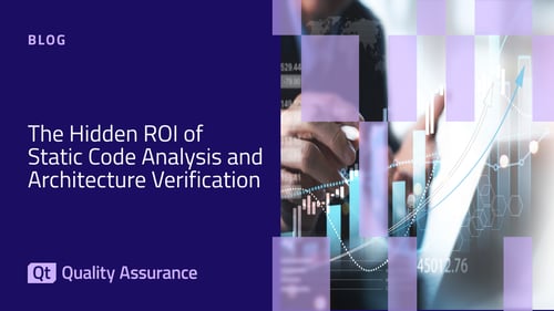The Hidden ROI of Static Code Analysis and Architecture Verification